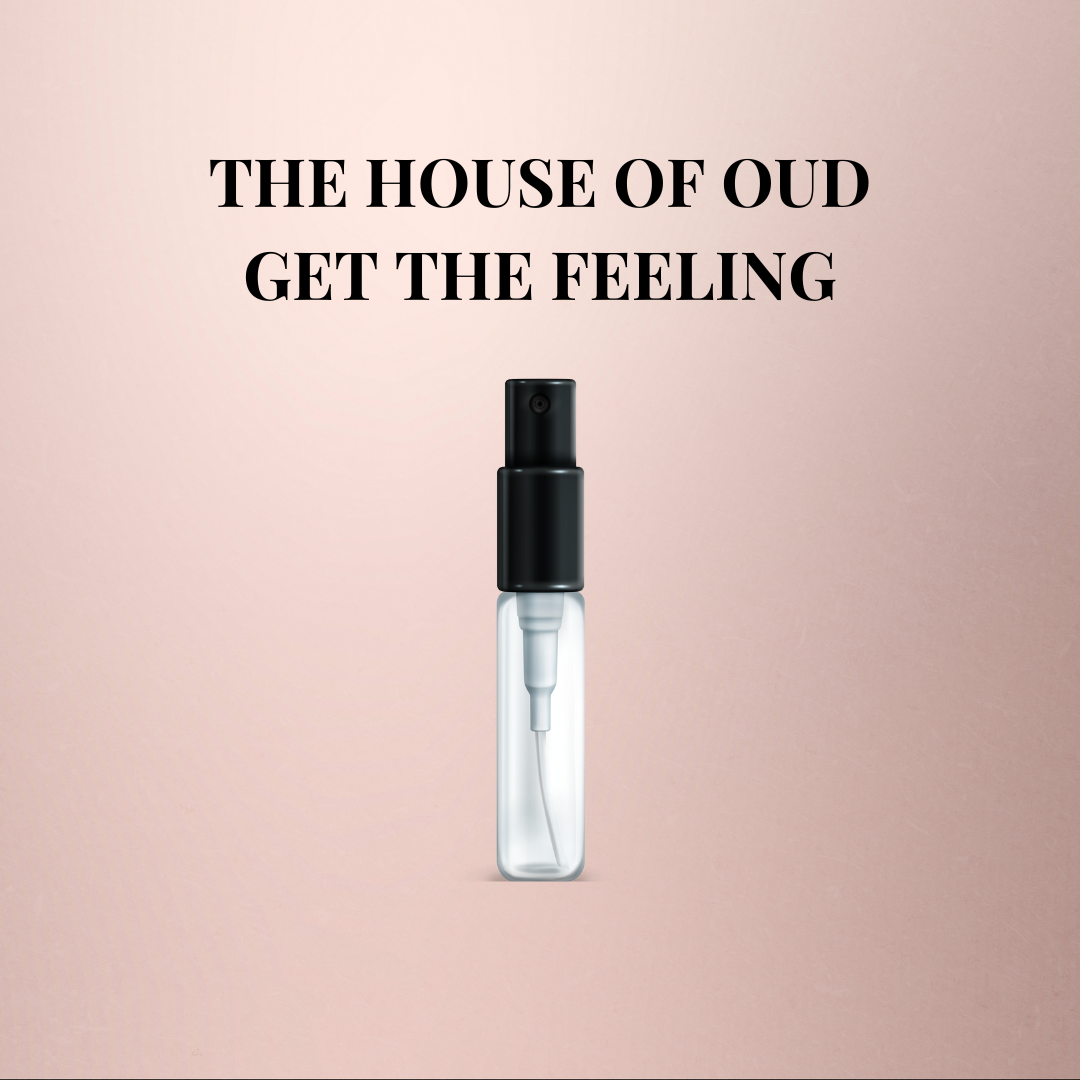 Échantillons The House Of Oud Get The Feeling (2ml)