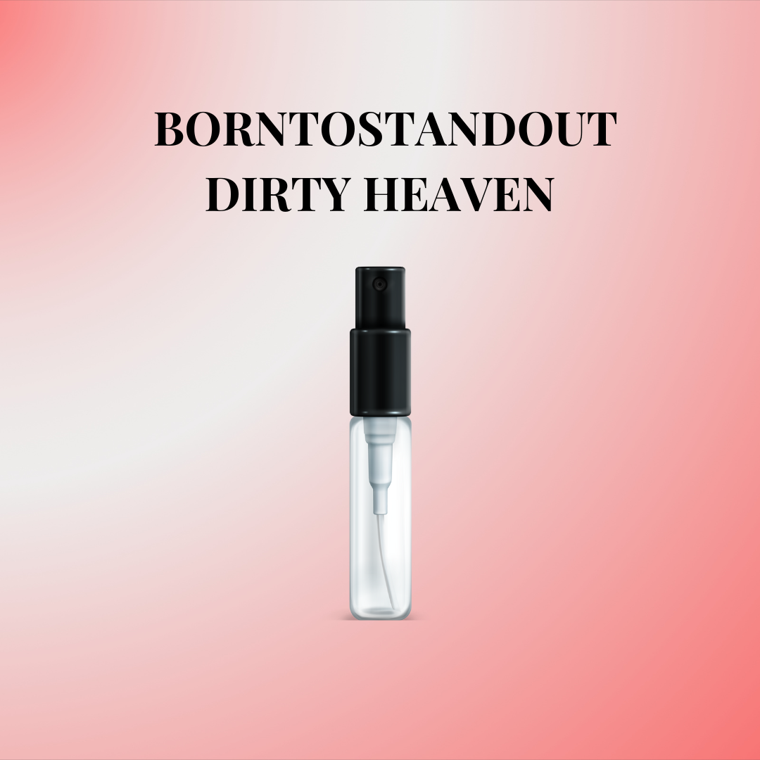 Échantillon Borntostandout Dirty Heaven (2ml)