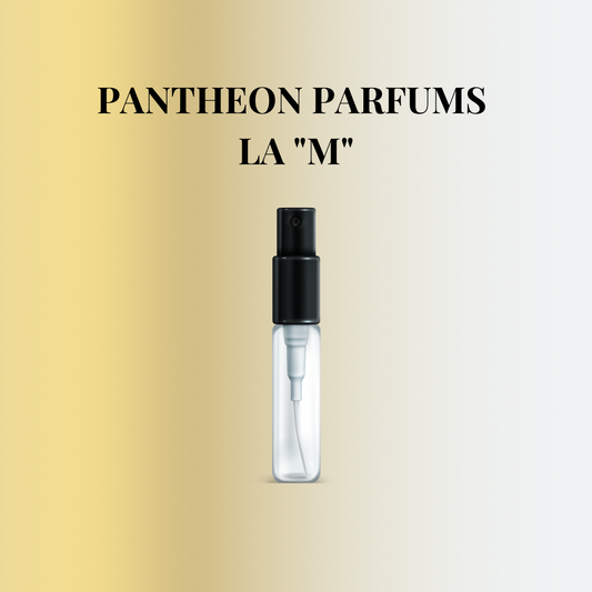 Échantillon Pantheon Parfums La "M" (2ml)